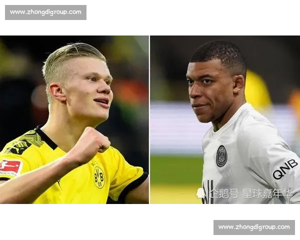 姆巴佩哈兰德争锋,新生代球王谁主沉浮